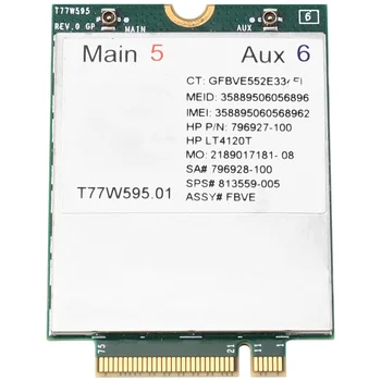 T77W595 Модуль карты 4G LTE LT4120 796928-001 MDM9625 для HP Probook/EliteBook 820 840 850 G2 G3 Модуль 4G Сетевой карты